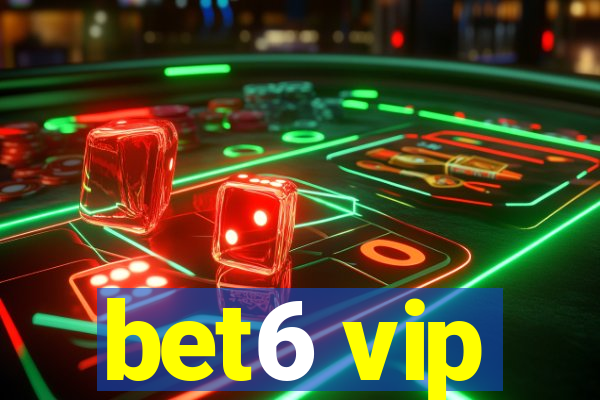 bet6 vip